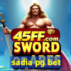 sadia pg bet